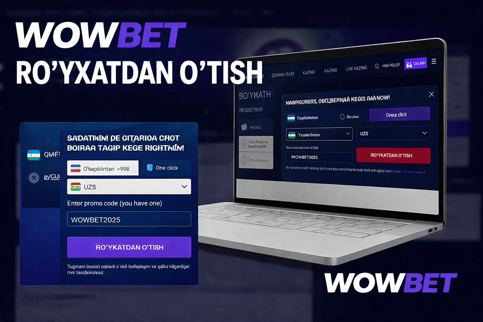 Wowbet-ga qanday ro'yxatdan o'tish kerak: